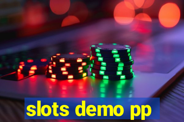 slots demo pp